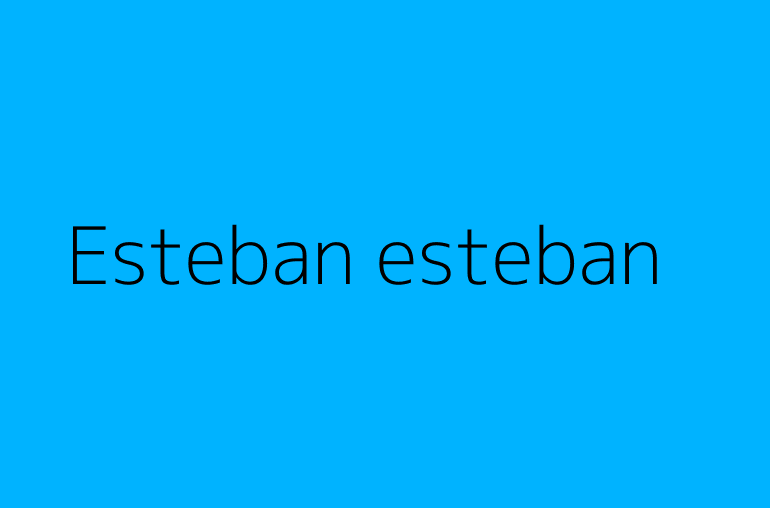 Esteban esteban